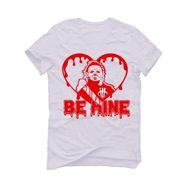 Valentine Collection White T-Shirt (be mine)